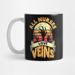 All Nurses Love Veins - Halloween for Nurses Mug